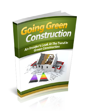 Going Green Construction